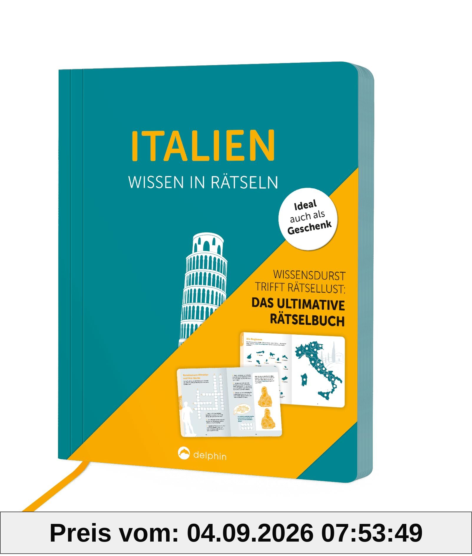 Italien I Wissen in Rätseln: Rätselbuch für Erwachsene. Das perfekte Geschenk für Italien-Fans und Rätsel-Freunde