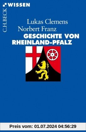 Geschichte von Rheinland-Pfalz (Beck'sche Reihe)