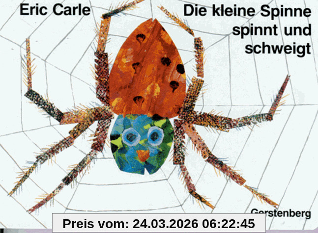 Die kleine Spinne spinnt und schweigt