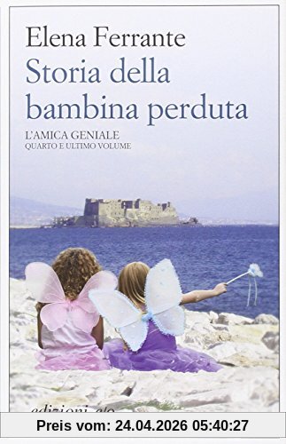 Edizioni E/O Geschichte Des Verlorenen MÄDchens Die Geniale Freundin Iv) Buch Italienisch Gebunden