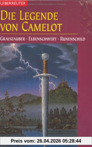 Die Legende von Camelot. Sonderausgabe: 3 Bände