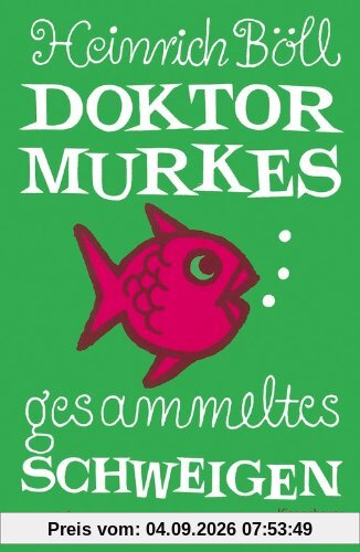 Doktor Murkes gesammeltes Schweigen: Satiren