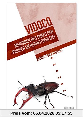 Memoiren des Chefs der Pariser Sicherheitspolizei (Krimi(nal)geschichte(n))