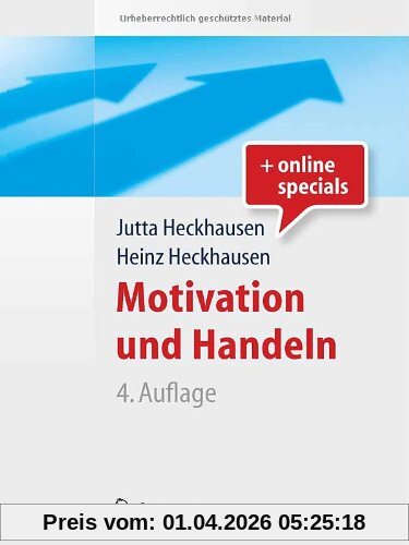 Motivation und Handeln (Springer-Lehrbuch)