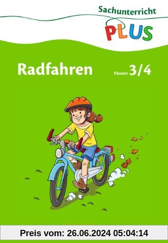 Sachunterricht plus - Grundschule - Radfahren: 3./4. Schuljahr - Arbeitsheft