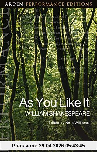 As You Like It: Arden Performance Editions