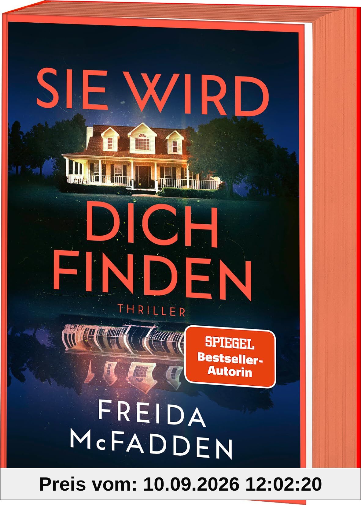 Sie wird dich finden: Thriller – Der packende Höhepunkt der Bestseller-Reihe, die schlaflose Nächte garantiert - Mit farbig gestaltetem Buchschnitt - ... Erstauflage der gedruckten Ausgabe