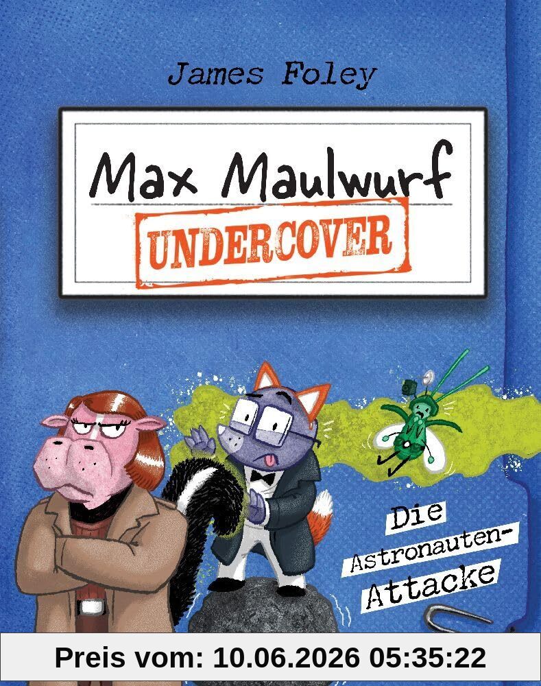 Max Maulwurf undercover (Band 2) – Die Astronauten-Attacke: Witzig und spannend. Graphic Novel ab 8 Jahre