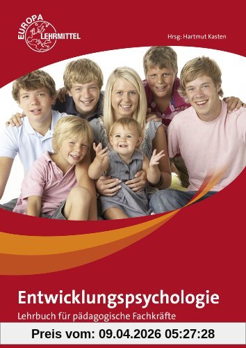 Entwicklungspsychologie: Lehrbuch für pädagogische Fachkräfte