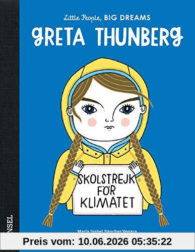 Greta Thunberg: Little People, Big Dreams. Deutsche Ausgabe