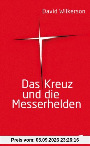 Das Kreuz und die Messerhelden