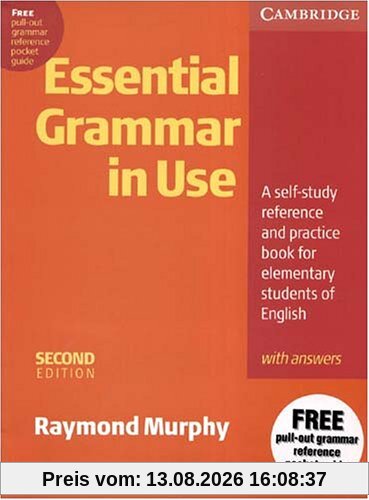 Essential Grammar in Use with Answers: A Self-study Reference and Practice Book for Elementary Students of English