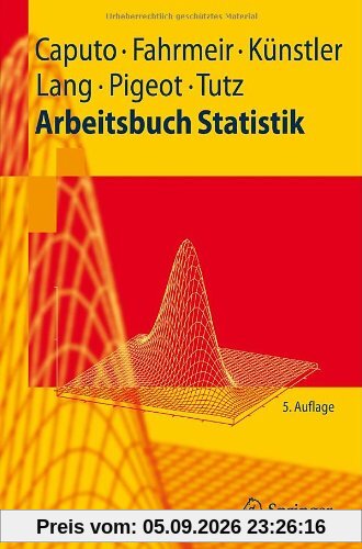 Arbeitsbuch Statistik (Springer-Lehrbuch) (German Edition)