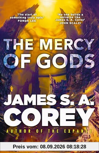 The Mercy of Gods: The spectacular new space opera from the master of SF (The Captive's War)
