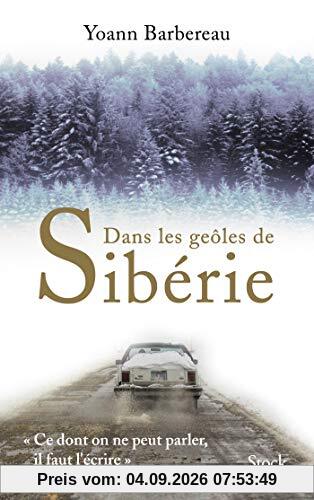 Dans les geôles de Sibérie