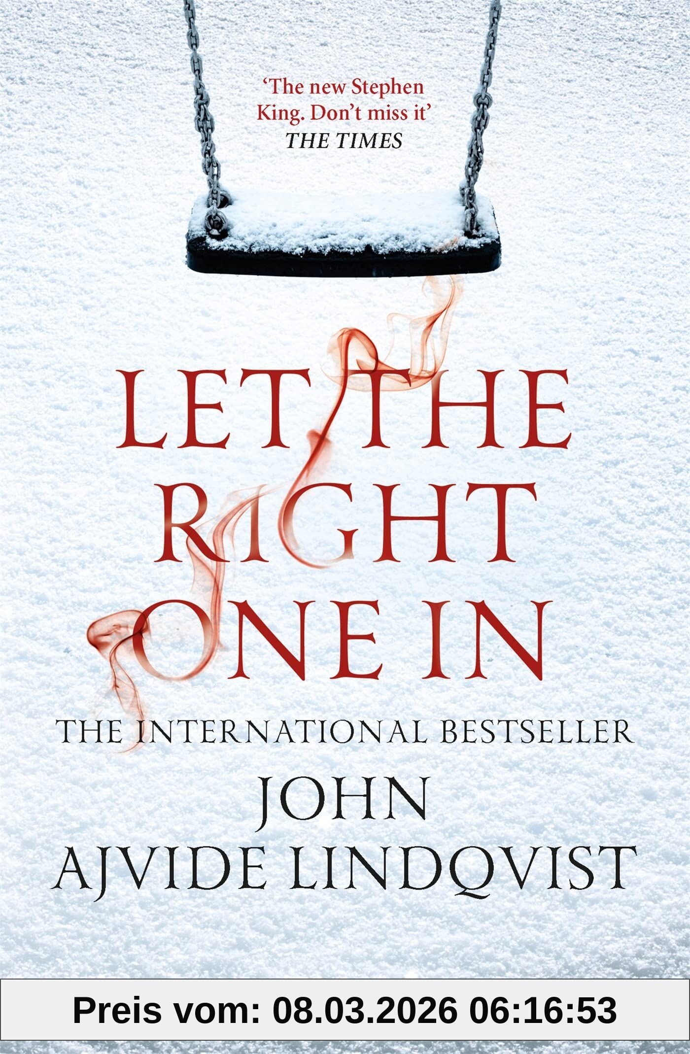 John Lindqvist Let The Right One In