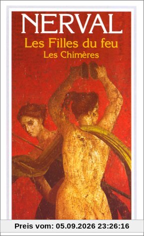Les filles du feu. Les chimères. Sonnets manuscrits