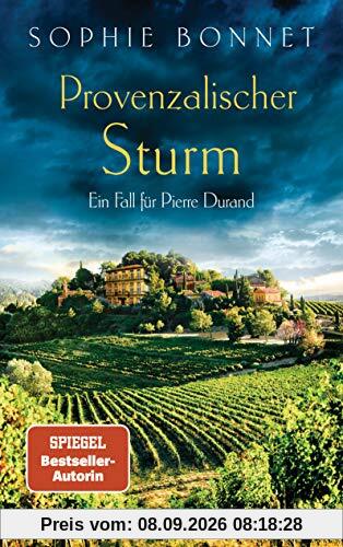 Provenzalischer Sturm: Ein Fall für Pierre Durand (Die Pierre-Durand-Krimis, Band 8)
