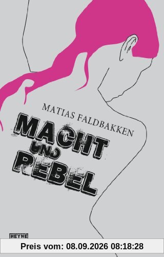 Macht und Rebel: Roman