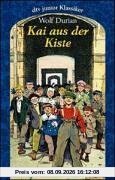 Kai aus der Kiste. Eine ganz unglaubliche Geschichte.