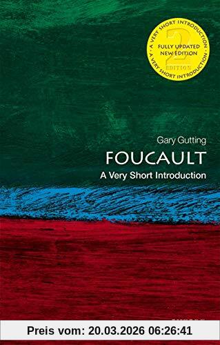 Gutting, Gary (John A. O'Brien Chair in Philosophy Foucault, A Very Short Introduction (Very Short Introductions)