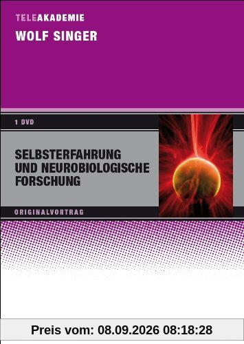 Wolf Singer - Selbsterfahrung und neurobiologische Forschung