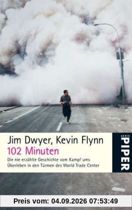 102 Minuten: Die nie erzählte Geschichte vom Kampf ums Überleben in den Türmen des World Trade Center