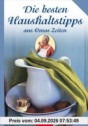 Die besten Haushaltstipps aus Omas Zeiten
