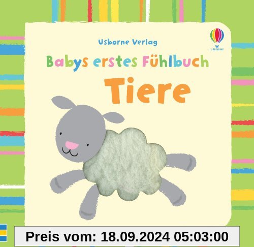 Babys erstes Fühlbuch: Tiere: ab 1 Monat