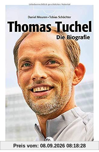 Thomas Tuchel: Die Biografie