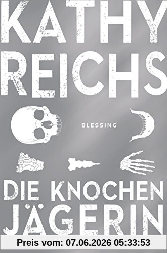 Die Knochenjägerin: Vier Fälle für Tempe Brennan