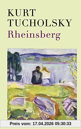 Rheinsberg: Ein Bilderbuch für Verliebte