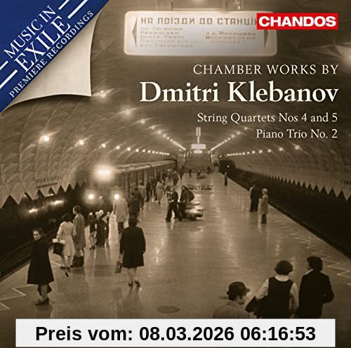Arc Ensemble Klebanov, Kammermusik - Streichquartette Nr. 4 & 5; Klaviertrio Nr. 2