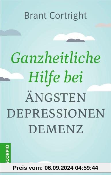 Ganzheitliche Hilfe bei Ängsten, Depressionen, Demenz