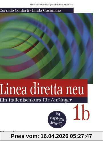 Linea diretta neu, Bd. 1B, Lehr- und Arbeitsbuch, m. Audio-CD