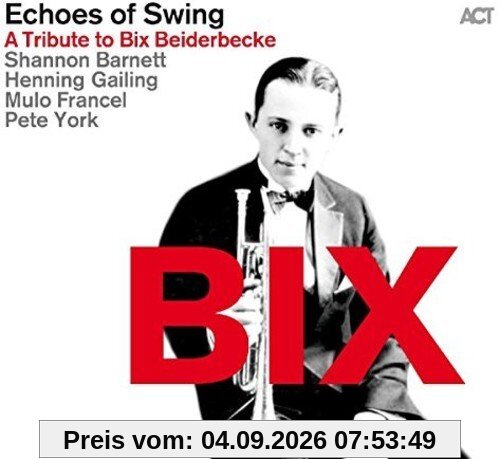BIX.A Tribute to Bix Beiderbecke