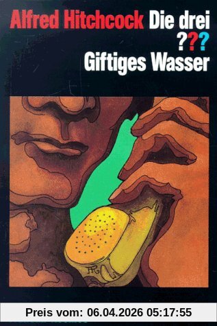 Die drei Fragezeichen und . . ., Giftiges Wasser