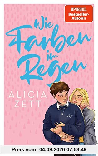 Wie Farben im Regen: Roman über queere Liebe und die Suche nach der eigenen Identität (Mit Charakterkarte exklusiv in der 1. Auflage!) (Liebe ist, Band 3)