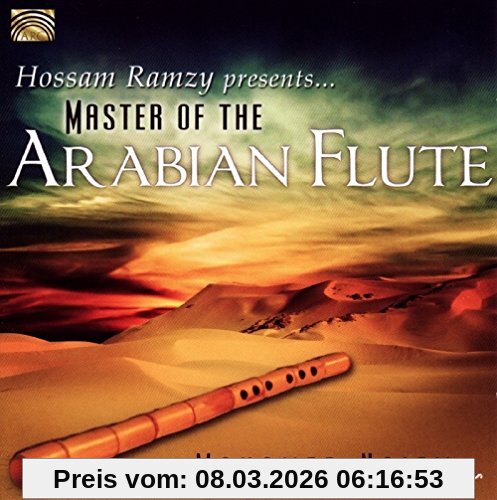 Mohamed Naiem Hossam Ramzy Presents...Master Of The Arabian Flut