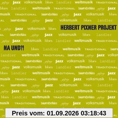 Na Und ?