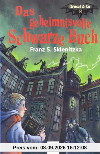 Das geheimnisvolle Schwarze Buch. Grusel & Co
