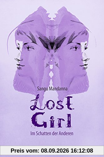 Lost Girl. Im Schatten der Anderen (Jugendliteratur ab 12 Jahre)