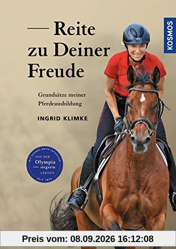 Reite zu Deiner Freude: Grundsätze meiner Pferdeausbildung