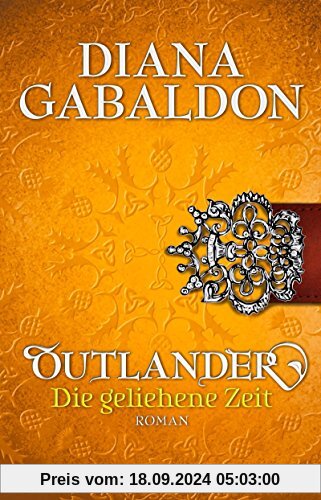 Outlander - Die geliehene Zeit: Roman (Knaur TB)