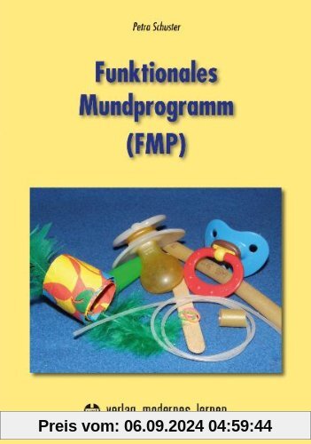 Funktionales Mundprogramm (FMP)