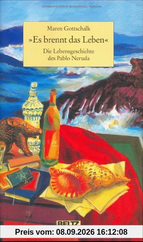 'Es brennt das Leben' - Die Lebensgeschichte des Pablo Neruda