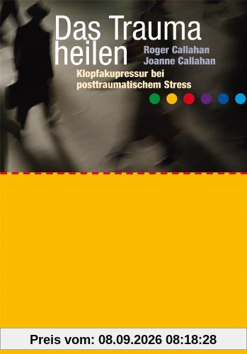 Das Trauma heilen: Klopfakupressur bei posttraumatischem Stress
