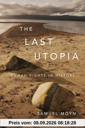 The Last Utopia: Human Rights in History