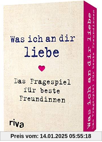 Was ich an dir liebe - Das Fragespiel für beste Freundinnen