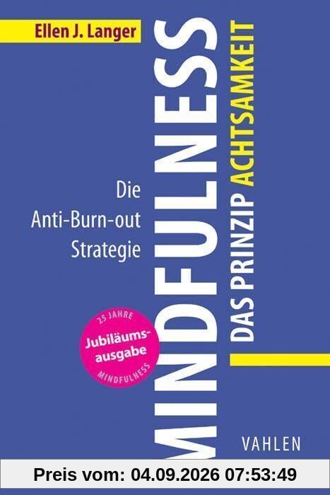 Mindfulness: Das Prinzip Achtsamkeit